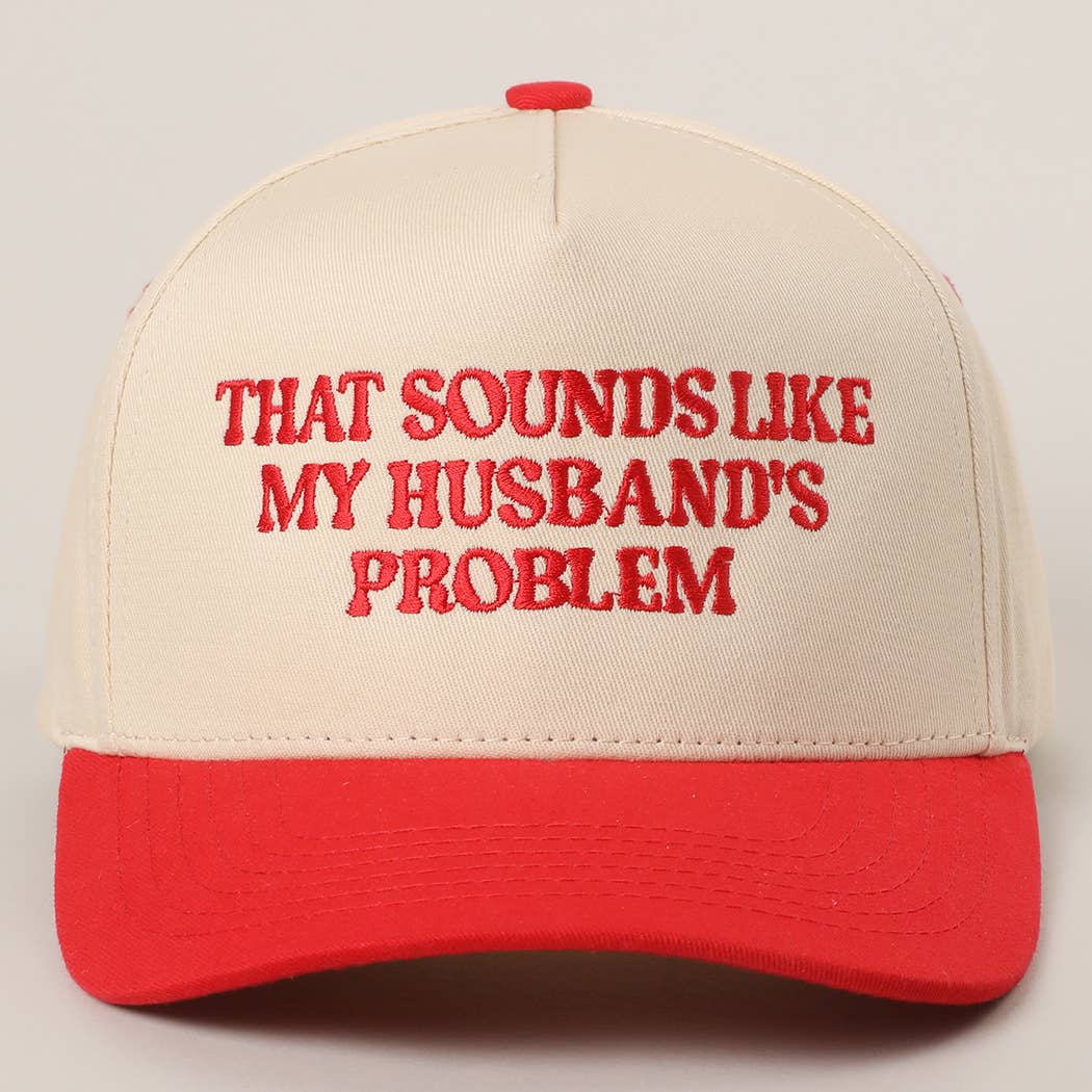 THAT SOUNDS LIKE..Embroidered Two-Tone Trucker Hat
